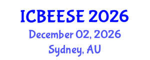 International Conference on Biological, Ecological and Environmental Sciences, and Engineering (ICBEESE) December 02, 2026 - Sydney, Australia International Conference on Biological, Ecological and Environmental Sciences, and Engineering (ICBEESE) December 02, 2026 - Sydney, Australia
