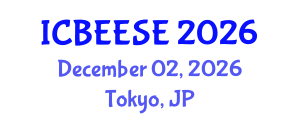 International Conference on Biological, Ecological and Environmental Sciences, and Engineering (ICBEESE) December 02, 2026 - Tokyo, Japan