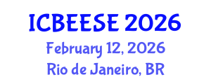 International Conference on Biological, Ecological and Environmental Sciences, and Engineering (ICBEESE) February 12, 2026 - Rio de Janeiro, Brazil International Conference on Biological, Ecological and Environmental Sciences, and Engineering (ICBEESE) February 12, 2026 - Rio de Janeiro, Brazil