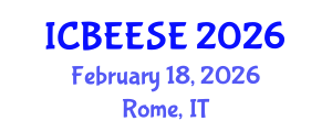International Conference on Biological, Ecological and Environmental Sciences, and Engineering (ICBEESE) February 18, 2026 - Rome, Italy