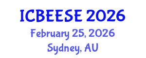 International Conference on Biological, Ecological and Environmental Sciences, and Engineering (ICBEESE) February 25, 2026 - Sydney, Australia