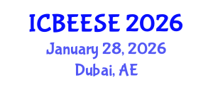 International Conference on Biological, Ecological and Environmental Sciences, and Engineering (ICBEESE) January 28, 2026 - Dubai, United Arab Emirates