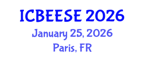 International Conference on Biological, Ecological and Environmental Sciences, and Engineering (ICBEESE) January 25, 2026 - Paris, France