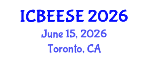 International Conference on Biological, Ecological and Environmental Sciences, and Engineering (ICBEESE) June 15, 2026 - Toronto, Canada