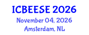 International Conference on Biological, Ecological and Environmental Sciences, and Engineering (ICBEESE) November 04, 2026 - Amsterdam, Netherlands