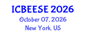 International Conference on Biological, Ecological and Environmental Sciences, and Engineering (ICBEESE) October 07, 2026 - New York, United States