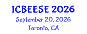 International Conference on Biological, Ecological and Environmental Sciences, and Engineering (ICBEESE) September 20, 2026 - Toronto, Canada