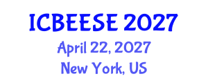 International Conference on Biological, Ecological and Environmental Sciences, and Engineering (ICBEESE) April 22, 2027 - New York, United States International Conference on Biological, Ecological and Environmental Sciences, and Engineering (ICBEESE) April 22, 2027 - New York, United States