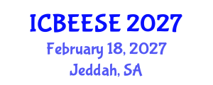 International Conference on Biological, Ecological and Environmental Sciences, and Engineering (ICBEESE) February 18, 2027 - Jeddah, Saudi Arabia International Conference on Biological, Ecological and Environmental Sciences, and Engineering (ICBEESE) February 18, 2027 - Jeddah, Saudi Arabia