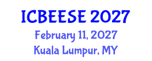 International Conference on Biological, Ecological and Environmental Sciences, and Engineering (ICBEESE) February 11, 2027 - Kuala Lumpur, Malaysia