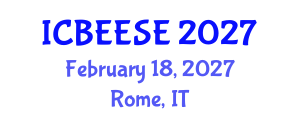 International Conference on Biological, Ecological and Environmental Sciences, and Engineering (ICBEESE) February 18, 2027 - Rome, Italy International Conference on Biological, Ecological and Environmental Sciences, and Engineering (ICBEESE) February 18, 2027 - Rome, Italy