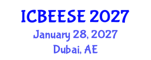 International Conference on Biological, Ecological and Environmental Sciences, and Engineering (ICBEESE) January 28, 2027 - Dubai, United Arab Emirates International Conference on Biological, Ecological and Environmental Sciences, and Engineering (ICBEESE) January 28, 2027 - Dubai, United Arab Emirates