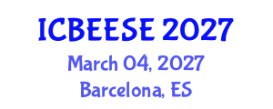 International Conference on Biological, Ecological and Environmental Sciences, and Engineering (ICBEESE) March 04, 2027 - Barcelona, Spain International Conference on Biological, Ecological and Environmental Sciences, and Engineering (ICBEESE) March 04, 2027 - Barcelona, Spain