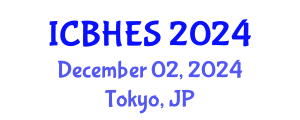 International Conference on Biological, Health and Environmental Sciences (ICBHES) December 02, 2024 - Tokyo, Japan