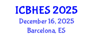 International Conference on Biological, Health and Environmental Sciences (ICBHES) December 16, 2025 - Barcelona, Spain