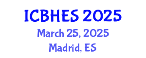 International Conference on Biological, Health and Environmental Sciences (ICBHES) March 25, 2025 - Madrid, Spain