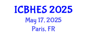 International Conference on Biological, Health and Environmental Sciences (ICBHES) May 17, 2025 - Paris, France