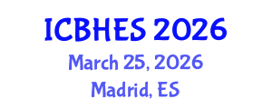International Conference on Biological, Health and Environmental Sciences (ICBHES) March 25, 2026 - Madrid, Spain