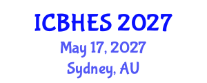 International Conference on Biological, Health and Environmental Sciences (ICBHES) May 17, 2027 - Sydney, Australia International Conference on Biological, Health and Environmental Sciences (ICBHES) May 17, 2027 - Sydney, Australia