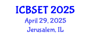 International Conference on Biological Science, Engineering and Technology (ICBSET) April 29, 2025 - Jerusalem, Israel