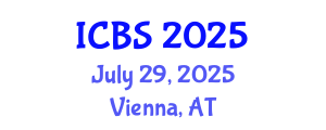 International Conference on Biological Sciences (ICBS) July 29, 2025 - Vienna, Austria