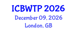 International Conference on Biological Wastewater Treatment Processes (ICBWTP) December 09, 2026 - London, United Kingdom International Conference on Biological Wastewater Treatment Processes (ICBWTP) December 09, 2026 - London, United Kingdom