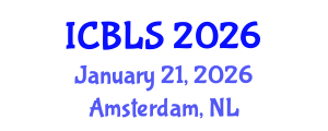 International Conference on Biology and Life Sciences (ICBLS) January 21, 2026 - Amsterdam, Netherlands