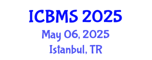 International Conference on Biology and Medical Sciences (ICBMS) May 06, 2025 - Istanbul, Turkey