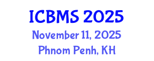 International Conference on Biology and Medical Sciences (ICBMS) November 11, 2025 - Phnom Penh, Cambodia