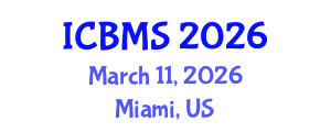 International Conference on Biology and Medical Sciences (ICBMS) March 11, 2026 - Miami, United States