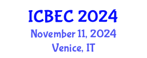 International Conference on Biology, Environment and Chemistry (ICBEC) November 11, 2024 - Venice, Italy