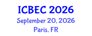 International Conference on Biology, Environment and Chemistry (ICBEC) September 20, 2026 - Paris, France