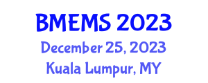 International Conference on Biology, Microbiology, Environment & Medical Sciences (BMEMS) December 25, 2023 - Kuala Lumpur, Malaysia International Conference on Biology, Microbiology, Environment & Medical Sciences (BMEMS) December 25, 2023 - Kuala Lumpur, Malaysia