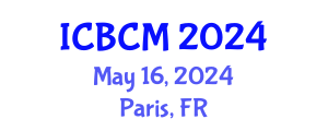 International Conference on Biomarkers and Clinical Medicine (ICBCM) May 16, 2024 - Paris, France