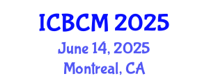 International Conference on Biomarkers and Clinical Medicine (ICBCM) June 14, 2025 - Montreal, Canada