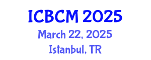 International Conference on Biomarkers and Clinical Medicine (ICBCM) March 22, 2025 - Istanbul, Turkey