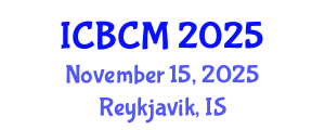 International Conference on Biomarkers and Clinical Medicine (ICBCM) November 15, 2025 - Reykjavik, Iceland