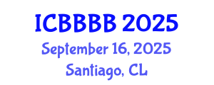 International Conference on Biomass, Bioenergy, Biofuels and Bioproducts (ICBBBB) September 16, 2025 - Santiago, Chile