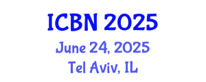 International Conference on Biomaterials and Nanomaterials (ICBN) June 24, 2025 - Tel Aviv, Israel