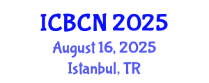 International Conference on Biomaterials, Colloids and Nanomedicine (ICBCN) August 16, 2025 - Istanbul, Turkey