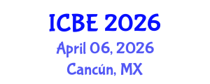 International Conference on Biomaterials Engineering (ICBE) April 06, 2026 - Cancún, Mexico