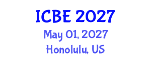 International Conference on Biomaterials Engineering (ICBE) May 01, 2027 - Honolulu, United States International Conference on Biomaterials Engineering (ICBE) May 01, 2027 - Honolulu, United States