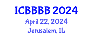 International Conference on Biomathematics, Biostatistics, Bioinformatics and Bioengineering (ICBBBB) April 22, 2024 - Jerusalem, Israel