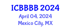 International Conference on Biomathematics, Biostatistics, Bioinformatics and Bioengineering (ICBBBB) April 04, 2024 - Mexico City, Mexico