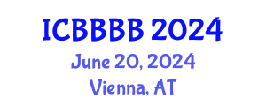 International Conference on Biomathematics, Biostatistics, Bioinformatics and Bioengineering (ICBBBB) June 20, 2024 - Vienna, Austria