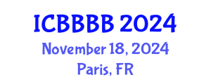 International Conference on Biomathematics, Biostatistics, Bioinformatics and Bioengineering (ICBBBB) November 18, 2024 - Paris, France