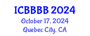 International Conference on Biomathematics, Biostatistics, Bioinformatics and Bioengineering (ICBBBB) October 17, 2024 - Quebec City, Canada