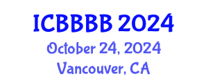 International Conference on Biomathematics, Biostatistics, Bioinformatics and Bioengineering (ICBBBB) October 24, 2024 - Vancouver, Canada
