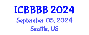 International Conference on Biomathematics, Biostatistics, Bioinformatics and Bioengineering (ICBBBB) September 05, 2024 - Seattle, United States