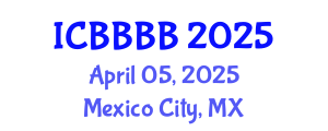 International Conference on Biomathematics, Biostatistics, Bioinformatics and Bioengineering (ICBBBB) April 05, 2025 - Mexico City, Mexico